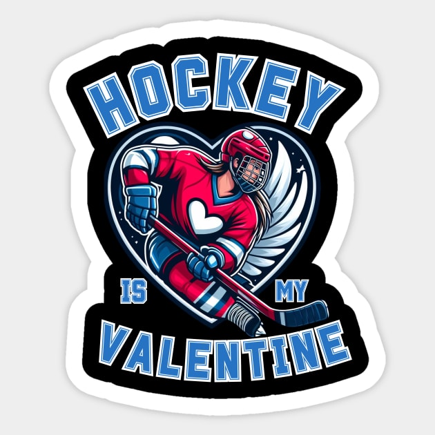 Hockey Is My Valentine Hockey Sports Lover Fan Valentines Day Sticker by Figurely creative